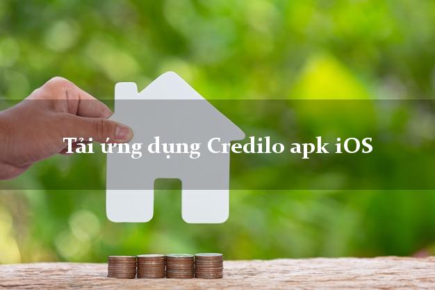 Tải ứng dụng Credilo apk iOS