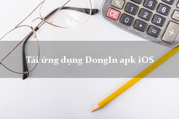 Tải ứng dụng DongIn apk iOS