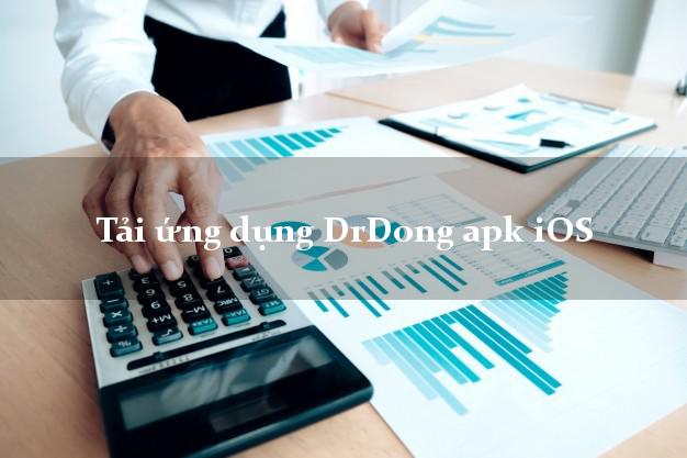Tải ứng dụng DrDong apk iOS