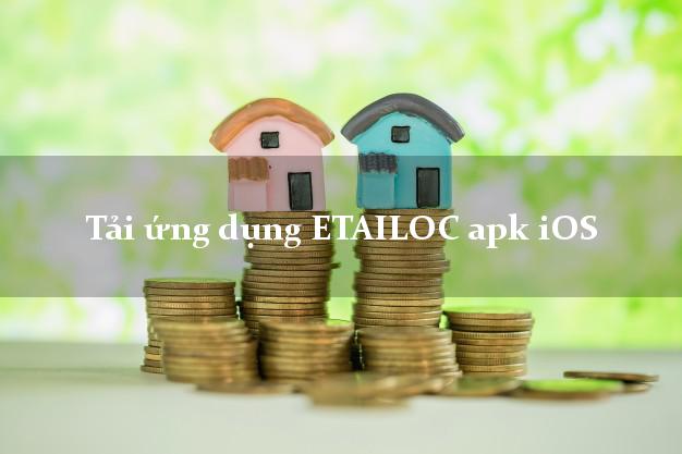 Tải ứng dụng ETAILOC apk iOS