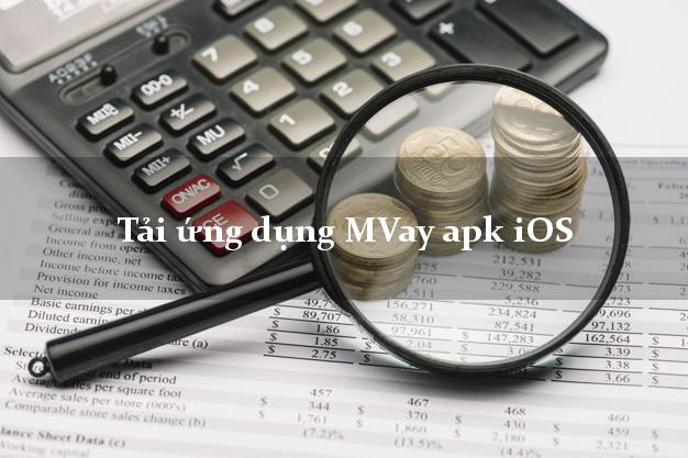 Tải ứng dụng MVay apk iOS