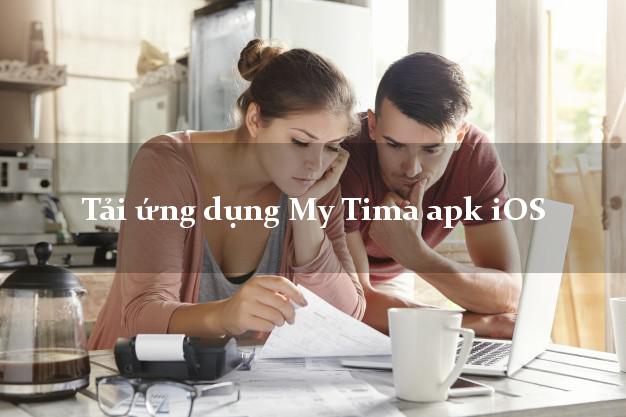 Tải ứng dụng My Tima apk iOS