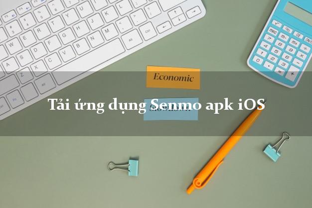 Tải ứng dụng Senmo apk iOS