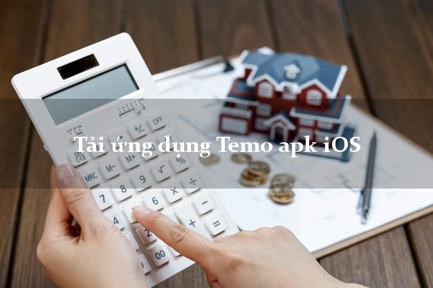 Tải ứng dụng Temo apk iOS