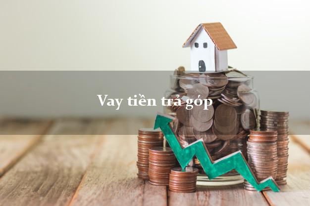 Vay tiền trả góp